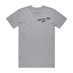 "All The Way" Grey T-Shirt